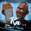 Ka - Obiba Sly Collins&Agbeshie