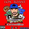 Know Ya Role (feat. Big Dru & Dave-B) (Explicit) - Los Toast&Big Dru&Dave-B
