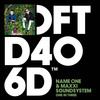 One In Three - Name One&Maxxi Soundsystem