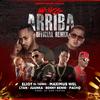 Manos Arriba (Remix|Explicit) - Eliot el Taino&Maximus Wel&Juanka&Pacho&Lyan&Benny Benni