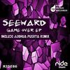 Game Over (Original Mix) - Seeward