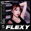 Flexy (feat. Julie Bergan) - Lizzy Wang&Julie Bergan