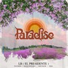 Paradise (Explicit) - LB (EL PRESIDENTE)&BENNOTBENJAMIN&Rose Frank&Nigel