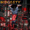 Sin City(Is Where You Wanna Go) (Explicit) - Vybz