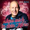 Lass mich in dein Herz - Dirk Florin