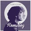 Homeboy - 叶枫华&CHOCKEY有三