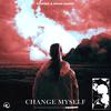 Change Myself - Flapjax&Shiah Maisel