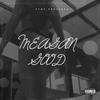 Meagan Good(feat. C-Light & Aktion) (Remaster|Explicit) - Willie Hendrixx&C-Light&AKTION