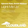 Light Me Up - Sylvane&Sweet Melissa