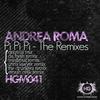 Pi Pi Pi (Min&Mal Remix) - Andrea Roma