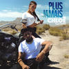 Plus jamais - Chloe&Kmh