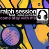 Come Stay with Me - Ralph Session&Julie Iwheta