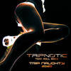Trip Naughty - TRIPNOTIC&Rell Rock