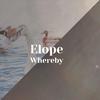 Elope Whereby - Moko Olia