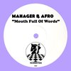 Mouth Full Of Words - Manager & Afro