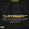 Layaway (Explicit) - Jovaan