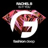 Is It You (Dub Mix) - Rachel B