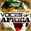 Voices of Africa - Raul Duran