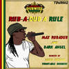 Rub-a-Dub a Rule (Blend Mishkin Remix) - Max RubADub&Dark Angel