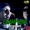 Champions - Desi Brits&Tariq Khan&Timmy