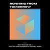 Running From Tomorrow - Jacoby Jones