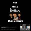 Pain Way (feat. paiiid.ed, TST Chop & BigWavy) (Explicit) - TST&paiiid.ed&TST Chop&BigWavy