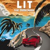 LIT (Feat. Chillin Homie) - 알티오&Chillin Homie