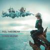 Feel This Dream (Original Mix) - Conde Milenio