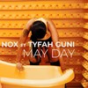 MayDay - Tyfah Guni&Nox