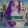 Run'n 2 The Bag(feat. Queen Stevie) (Explicit) - Mic BenJammin&Queen Stevie