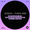 Tháng Năm (Duy B & Trix Radio Mix) - Soobin&Duy B&Trix&Nguyễn Hoàng Sơn&Mạnh Duy&Nguyen Thang