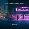 Bounce - Onur Ormen&Faruk Orman