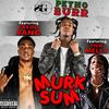 Murk Sum(Feat. YNW Melly, Fredo Bang) (Explicit) - Petho Burr&YNW Melly&Fredo Bang