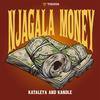 Njagala Money - Kataleya&Kandle