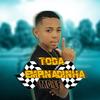 Toda Empinadinha (Explicit) - MC LF&Love Funk