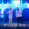 Potpuri 2023 - Kushtrim Dobra&Egzona Dedaj