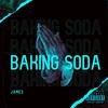 Baking Soda (Explicit) - Jamesjk&James  Dylan Kirby&Milan Jorden Dijksterhuis