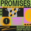 Promises (N-You-Up Dub Mix) - Boogie Vice&Deep Aztec&N-You-Up