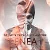 Se non ti chiamo amore - Enea