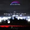 Silence In The Dark (Blue Tente's Uplifting Remix) - Wavecontrol