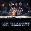 Light Up The World (Original Mix) - Dave Till&Codice&Junior Paes