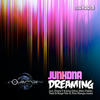 Dreaming (Evans T & John Diloo Remix) - Junkdna&Evans T&John Diloo