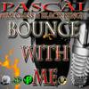 Bounce With Me (feat. M.Class & Black King) - Pascal