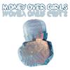 Money Over Girls (Explicit) - Coup