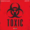 Toxic - Cream Da Villain&LightUpp