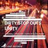 Unity (Progressive Mix) - Dirty Stop Outs