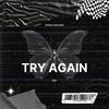 TRY AGAIN (feat. RRA) (Explicit) - PHARO CORLEONE&Rra