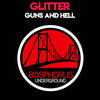Guns And Hell - Glitter&DJ Mandraks