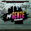 Mi Gente Guaracha(feat. La Bomba Kike Play) - DJ Morphius&DJ Hazel Mty&Muzik Junkies&La Bomba Kike Play