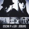 Joburg (Tonix da Soul Spongy Mix) - Oscar P&Tonix Da Soul&Lea